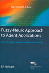 NewAge Fuzzy-Neuro Approach to Agent Applications